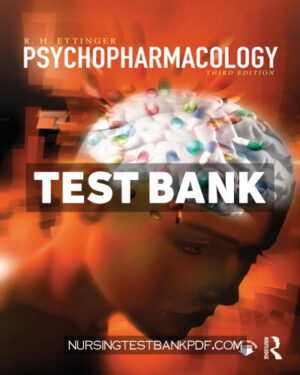 Test Bank for Psychopharmacology 3rd Edition by Ettinger