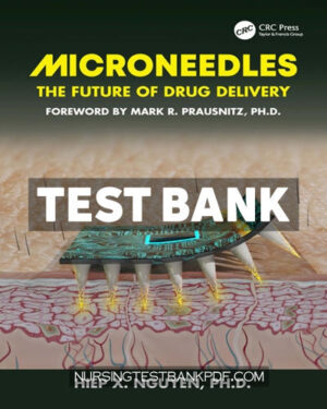 Test Bank for Microneedles 1st Edition by Nguyen