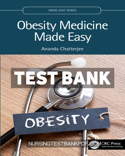 9781000916676-TEST-BANK Test Bank for Obesity Medicine Made Easy 1st Edition by Chatterjee