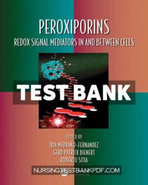 Test Bank for Peroxiporins 1st Edition by MedraÃ±o-Fernandez