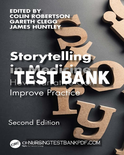 9781000933499-TEST-BANK Test Bank for Storytelling in Medicine 2nd Edition by Robertson
