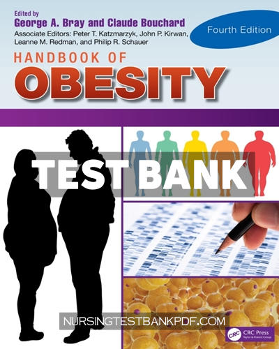 9781000960600-TEST-BANK Test Bank for Handbook of Obesity Two Volume Set 5th Edition by Bray
