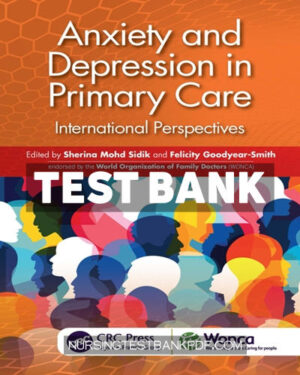 Test Bank for Anxiety and Depression in Primary Care 1st Edition by CRC Press
