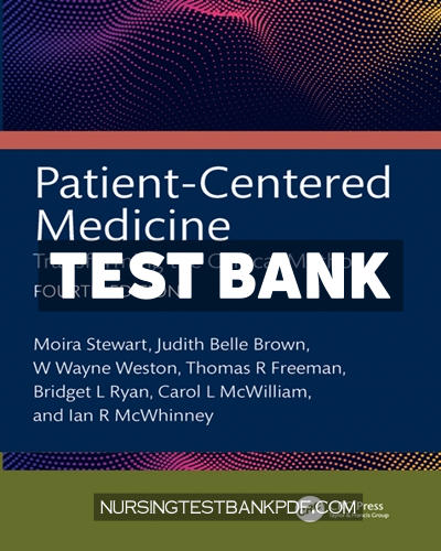 9781003847342-TEST-BANK Test Bank for Patient Centered Medicine 4th Edition by Stewart