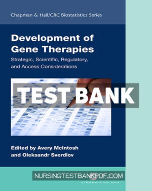 Test Bank for Development of Gene Therapies 1st Edition by CRC Press