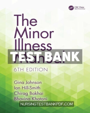 Test Bank for The Minor Illness Manual 6th Edition by Johnson