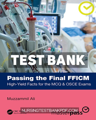 9781003860945-TEST-BANK Test Bank for Passing the Final FFICM 1st Edition by Ali