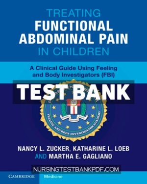 Test Bank for Treating Functional Abdominal Pain in Children by Zucker