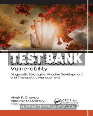 Test Bank for SARS CoV 2 Variants and Global Population Vulnerability 1st Edition by Chavda