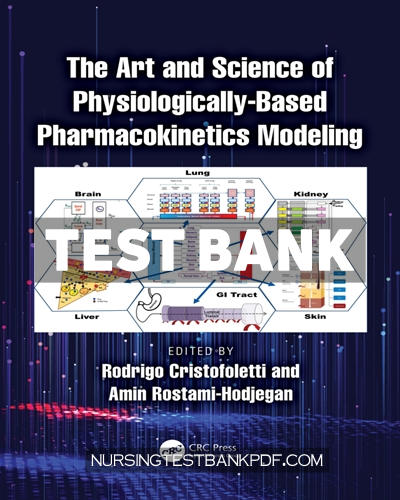9781040033173-TEST-BANK Test Bank for The Art and Science of Physiologically Based Pharmacokinetics Modeling 1st Edition by Cristofoletti