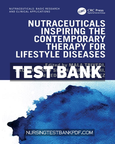 9781040034378-TEST-BANK Test Bank for Nutraceuticals Inspiring the Contemporary Therapy for Lifestyle Diseases 1st Edition by CRC Press