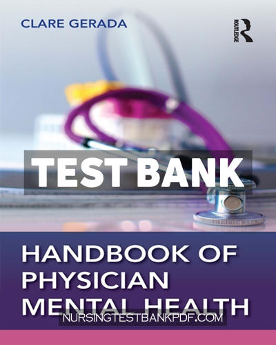 9781040041048-TEST-BANK Test Bank for Handbook of Physician Mental Health 1st Edition by Gerada
