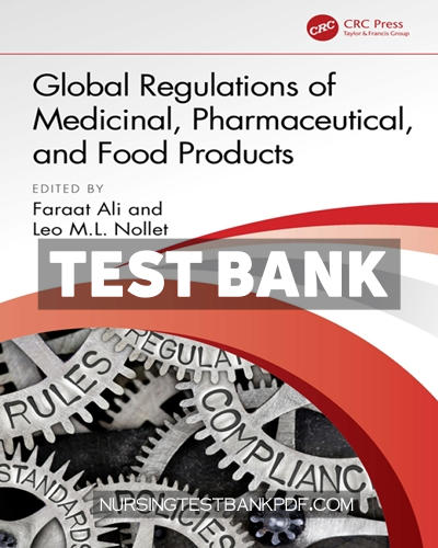 9781040044827-TEST-BANK Test Bank for Global Regulations of Medicinal Pharmaceutical and Food Products 1st Edition by Ali