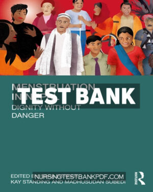 Test Bank for Menstruation in Nepal 1st Edition by CRC Press