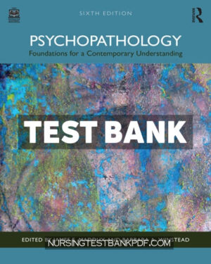 Test Bank for Psychopathology 6th Edition by Maddux