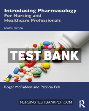 Test Bank for Introducing Pharmacology 4th Edition by McFadden
