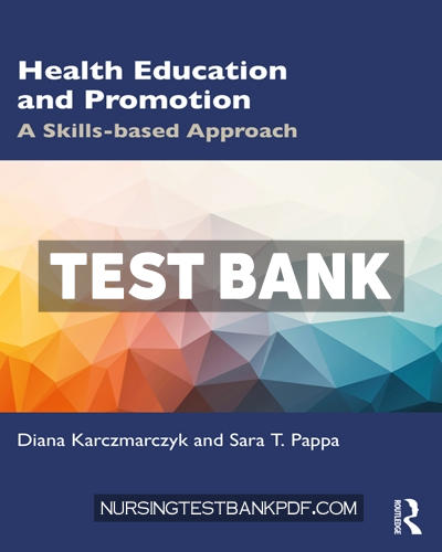 9781040111673-TEST-BANK Test Bank for Health Education and Promotion 1st Edition by Karczmarczyk