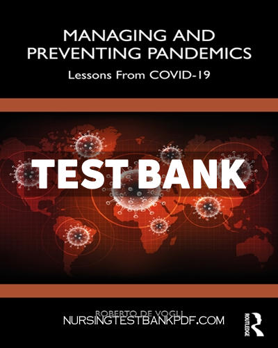 9781040115879-TEST-BANK Test Bank for Managing and Preventing Pandemics 1st Edition by De Vogli