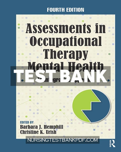 9781040136270-TEST-BANK Test Bank for Assessments in Occupational Therapy Mental Health 4th Edition by Hemphill