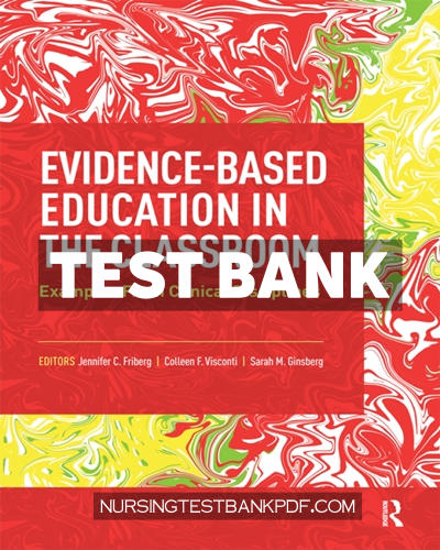 9781040137628-TEST-BANK Test Bank for Evidence Based Education in the Classroom 1st Edition by Friberg