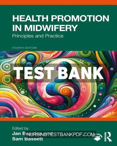 9781040156902-TEST-BANK Test Bank for Health Promotion in Midwifery 4th Edition by CRC Press
