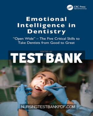 Test Bank for Emotional Intelligence in Dentistry 1st Edition by Collins