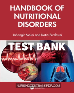 Test Bank for Handbook of Nutritional Disorders 1st Edition by Moini