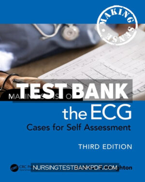 Test Bank for Making Sense of the ECG 3rd Edition by Houghton