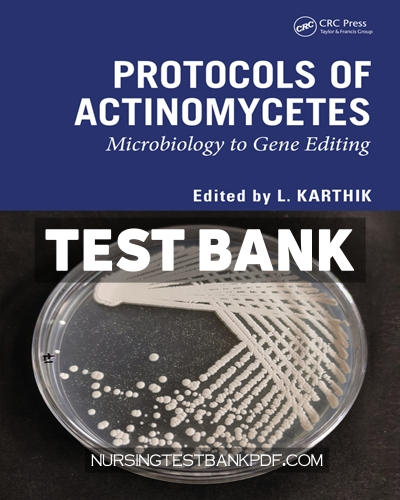 9781040225721-TEST-BANK Test Bank for Protocols of Actinomycetes 1st Edition by CRC Press