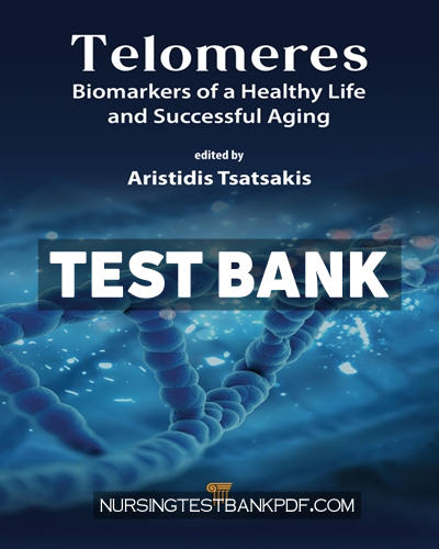 9781040264959-TEST-BANK Test Bank for Telomeres 1st Edition by Tsatsakis
