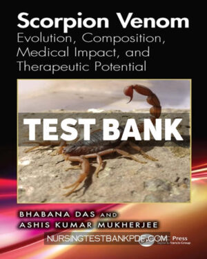 Test Bank for Scorpion Venom 1st Edition by Mukherjee