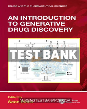Test Bank for An Introduction to Generative Drug Discovery 1st Edition by Ekins