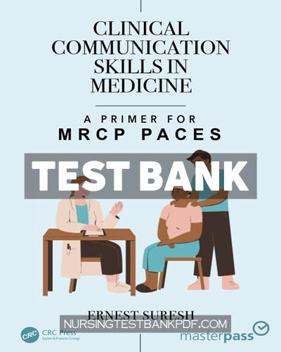 9781040274989-TEST-BANK Test Bank for Clinical Communication Skills in Medicine 1st Edition by Suresh