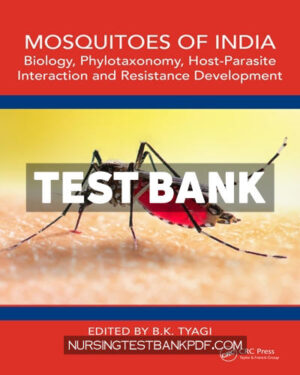 Test Bank for Mosquitoes of India 1st Edition by CRC Press