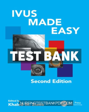Test Bank for IVUS Made Easy 2nd Edition by Ziada