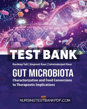 Test Bank for Gut Microbiota 1st Edition by Tuli