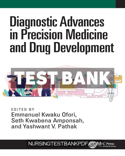 9781040356579-TEST-BANK Test Bank for Diagnostic Advances in Precision Medicine and Drug Development 1st Edition by Ofori