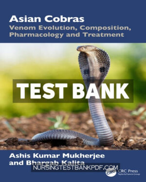 Test Bank for Asian Cobras 1st Edition by Mukherjee