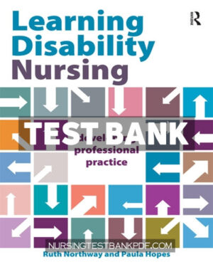 Test Bank for Learning Disability Nursing 1st Edition by Northway