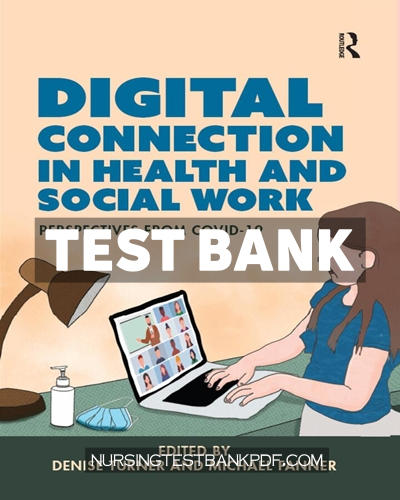 9781040375808-TEST-BANK Test Bank for Digital Connection in Health and Social Work 1st Edition by CRC Press