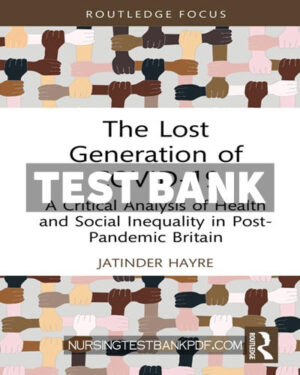 Test Bank for The Lost Generation of COVID 19 1st Edition by Hayre
