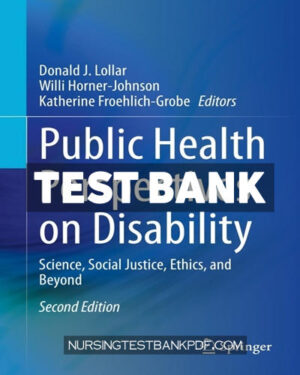 Test Bank for Public Health Perspectives on Disability 2nd Edition by Lollar