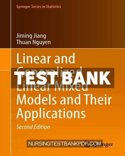 9781071612828-TEST-BANK Test Bank for Linear and Generalized Linear Mixed Models and Their Applications 2nd Edition by Jiang