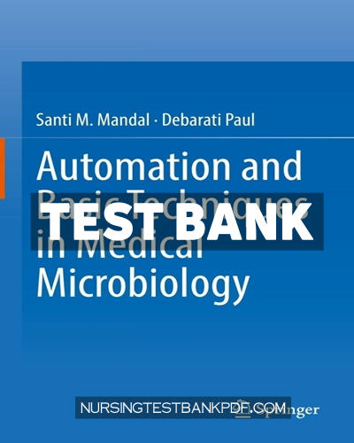 9781071623725-TEST-BANK Test Bank for Automation and Basic Techniques in Medical Microbiology by Mandal
