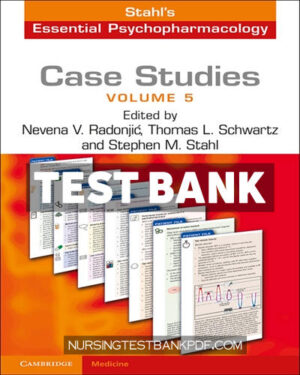 Test Bank for Case Studies - Stahls Essential Psychopharmacology - Volume 5 by RadonjiÄ‡