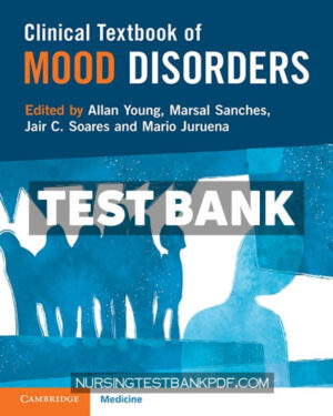 Test Bank for Clinical Textbook of Mood Disorders by Young