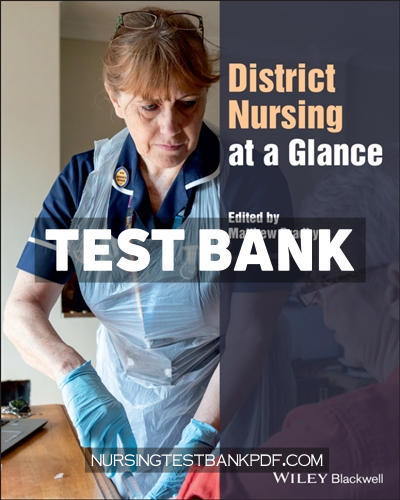 9781119023456-TEST-BANK Test Bank for District Nursing at a Glance 1st Edition by Bradby