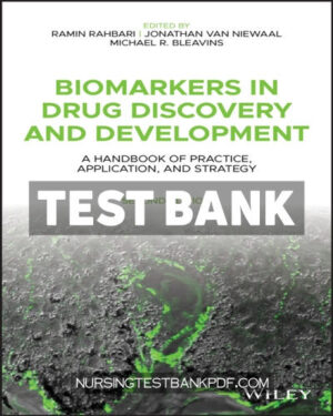 Test Bank for Biomarkers in Drug Discovery and Development 2nd Edition by Rahbari