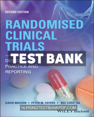 Test Bank for Randomised Clinical Trials 2nd Edition by Machin