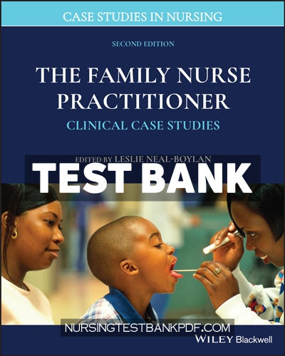 9781119603221-TEST-BANK Test Bank for The Family Nurse Practitioner 2nd Edition by NealBoylan
